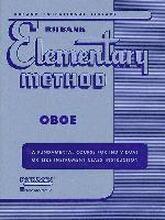 Rubank Elementary Method: Oboe: A Fundamental Course for Individual or Life-Instrument Class Instruction