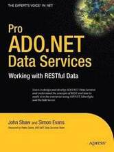 Pro ADO.NET Data Services: Working With RESTful Data