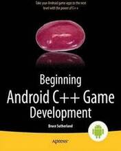 Beginning Android C++ Game Development