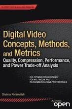 Digital Video Concepts, Methods, and Metrics