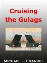 Cruising the Gulags