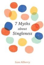 7 Myths about Singleness