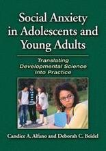 Social Anxiety in Adolescents and Young Adults