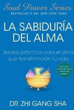 La Sabiduria del alma (Soul Wisdom; Spanish edition)