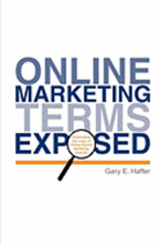 Online Marketing Terms Exposed: Understand the Lingo of Online Search Marketing Experts