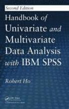 Handbook of Univariate and Multivariate Data Analysis with IBM SPSS