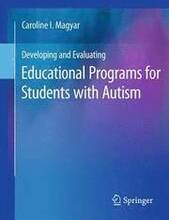 Developing and Evaluating Educational Programs for Students with Autism