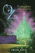 Oz, the Complete Collection, Volume 2: Dorothy and the Wizard in Oz; The Road to Oz; The Emerald City of Oz