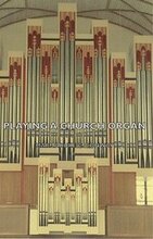 Playing a Church Organ