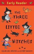 Early Reader: The Three Little Witches Storybook