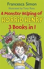 A Monster Helping of Horrid Henry 3-in-1