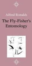 The Fly-Fisher's Entomology - Illustrated By Coloured Representations Of The Natural And Artificial Insect - And Accompanied By A Few Observations And Instructions Relative To Trout-And-Grayling