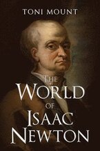 The World of Isaac Newton