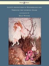 Alice's Adventures In Wonderland And Through The Looking-Glass Illustrated by Milo Winter