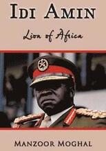 Idi Amin - Lion of Africa