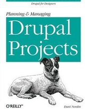 Planning and Managing Drupal Projects