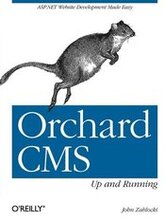 Orchard CMS: Up and Running