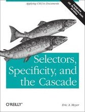Selectors, Specificity and the Cascade