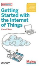 Getting Started With The Internet Of Things