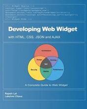 Developing Web Widget with HTML, CSS, JSON and AJAX: A Complete Guide to Web Widget