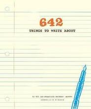 642 Things to Write about: (Guided Journal, Creative Writing, Writing Prompt Journal)
