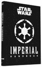 Star Wars(r) Imperial Handbook: (Star Wars Handbook, Book about Star Wars Series)