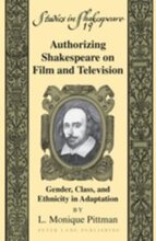 Authorizing Shakespeare on Film and Television