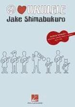 Jake Shimabukuro - Peace Love Ukulele
