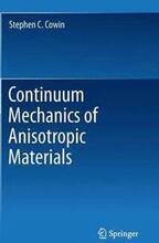 Continuum Mechanics of Anisotropic Materials