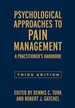 Psychological Approaches to Pain Management, Third Edition