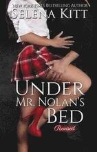 Under Mr. Nolan's Bed (Revised)