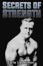 Secrets of Strength: (Original Version, Restored)