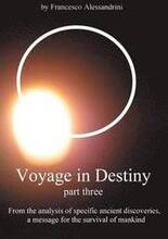 Voyage in Destiny - Part Three: Part three