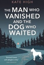 Man Who Vanished and the Dog Who Waited