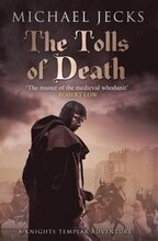 Tolls of Death (Last Templar Mysteries 17)