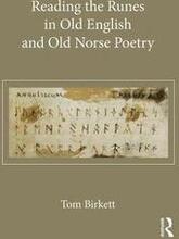 Reading the Runes in Old English and Old Norse Poetry