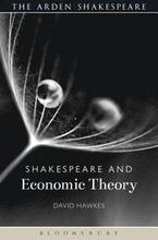 Shakespeare and Economic Theory
