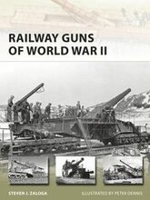 Railway Guns of World War II