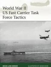 World War II US Fast Carrier Task Force Tactics 194345