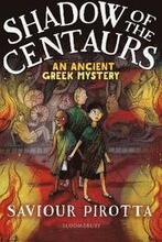 Shadow of the Centaurs: An Ancient Greek Mystery