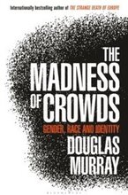 Madness Of Crowds