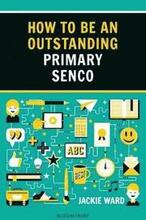 How to be an Outstanding Primary SENCO