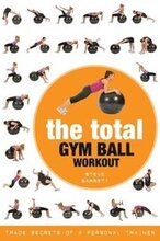 The Total Gym Ball Workout