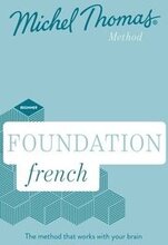 Foundation French New Edition (Learn French with the Michel Thomas Method)