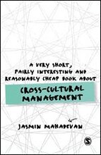 A Very Short, Fairly Interesting and Reasonably Cheap Book About Cross-Cultural Management