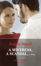 Mistress, A Scandal, A Ring