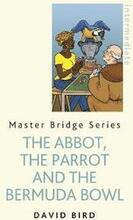 The Abbot, The Parrot and the Bermuda Bowl