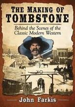 The Making of Tombstone