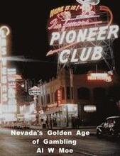 Nevada's Golden Age of Gambling