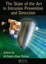 The State of the Art in Intrusion Prevention and Detection